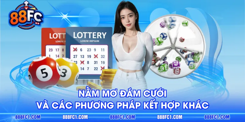 Nằm mơ đám cưới và các phương pháp kết hợp khác