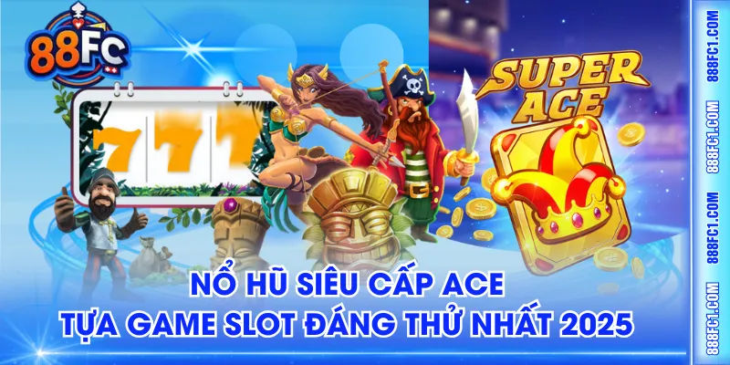 Siêu Cấp Ace